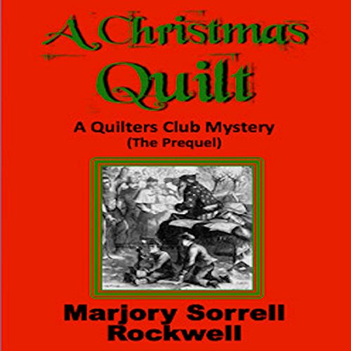 Cover of A Christmas Quilt: The Prequel
