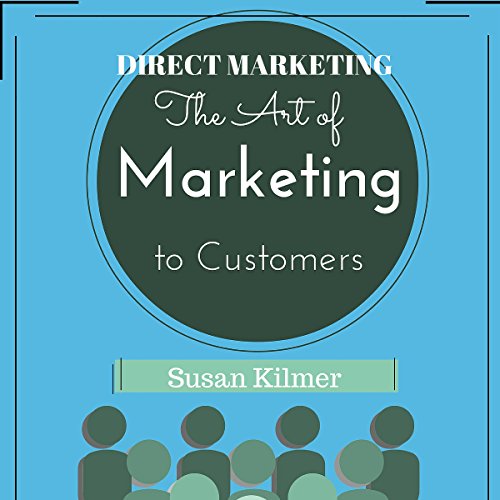 Cover of Direct Marketing: The Art of Marketing to Customers