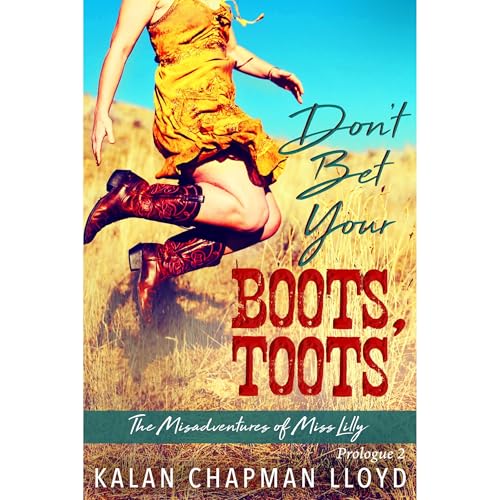 Cover of Don't Bet Your Boots, Toots