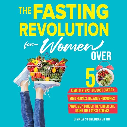 Cover of The Fasting Revolution for Women Over 50
