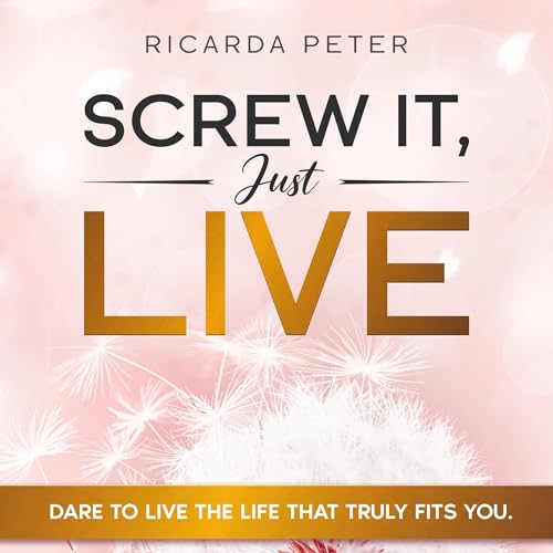 Cover of Screw It, Just Live