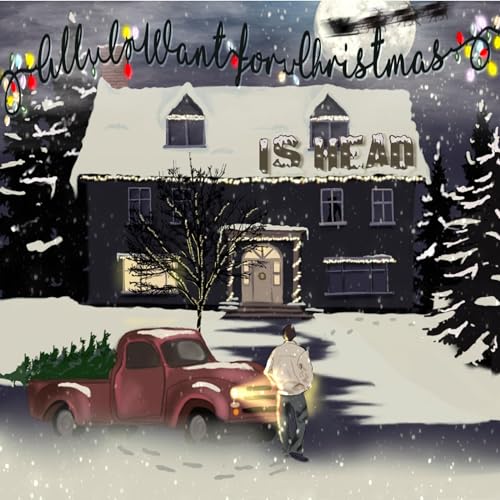 Cover of All I Want for Christmas Is Head