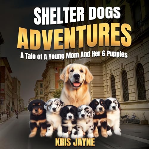 Cover of Shelter Dogs Adventures