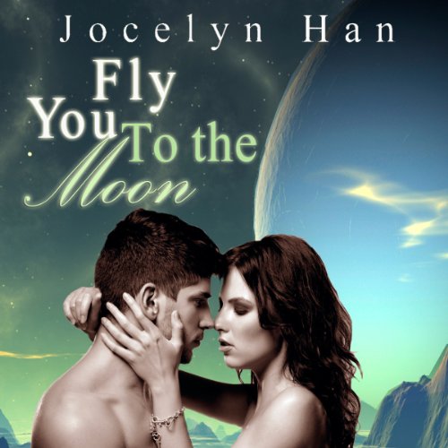 Cover of Fly You to the Moon