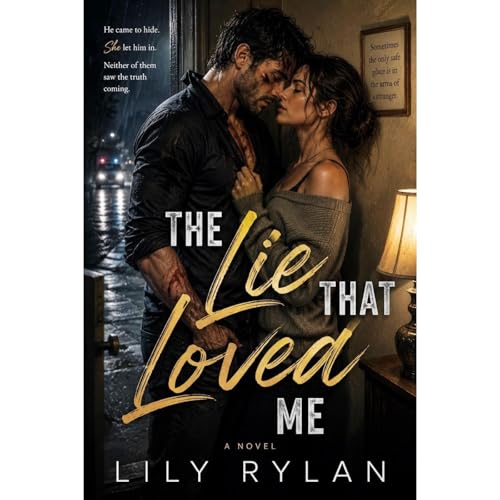 Cover of The Lie That Loved Me
