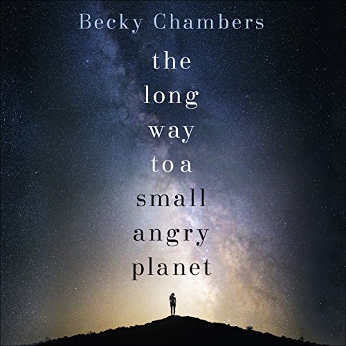 Cover of The Long Way to a Small, Angry Planet