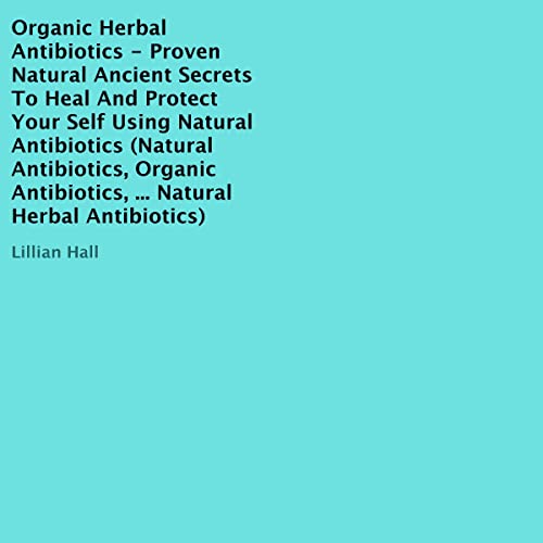 Cover of Organic Herbal Antibiotics
