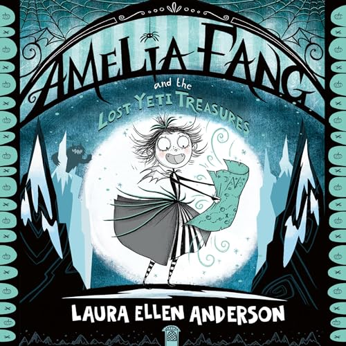 Cover of Amelia Fang and the Lost Yeti Treasures