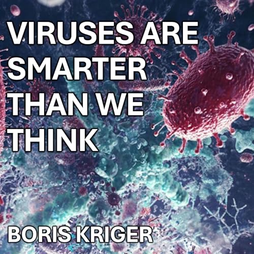 Cover of Viruses Are Smarter Than We Think