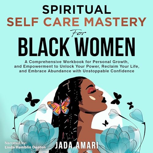 Cover of Spiritual Self Care Mastery for Black Women