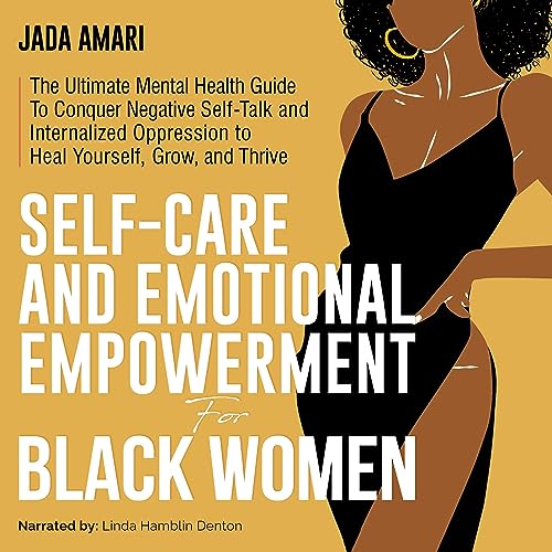 Cover of Self-Care and Emotional Empowerment for Black Women