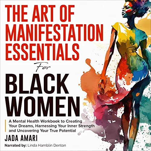 Cover of The Art of Manifestation Essentials for Black Women
