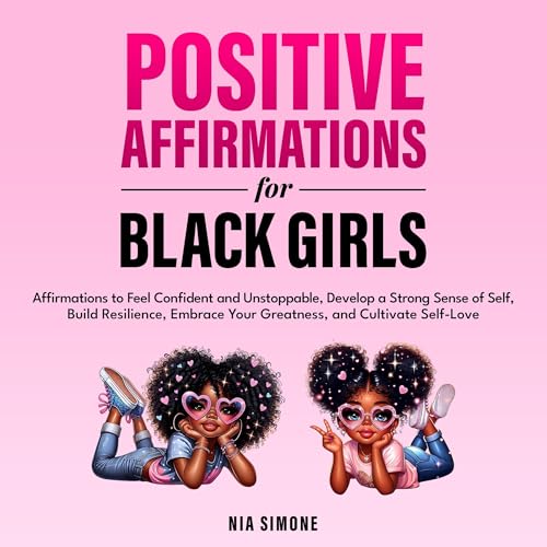 Cover of Positive Affirmations for Black Girls
