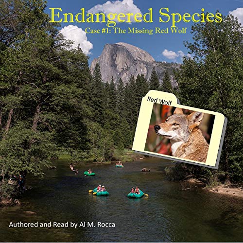 Cover of Endangered Species, Case #1: The Missing Red Wolf