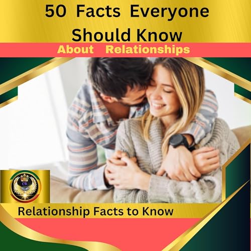 Cover of 50 Facts Everyone Should Know About Relationships
