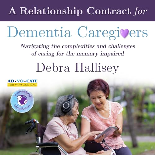 Cover of A Relationship Contract for Dementia Caregivers