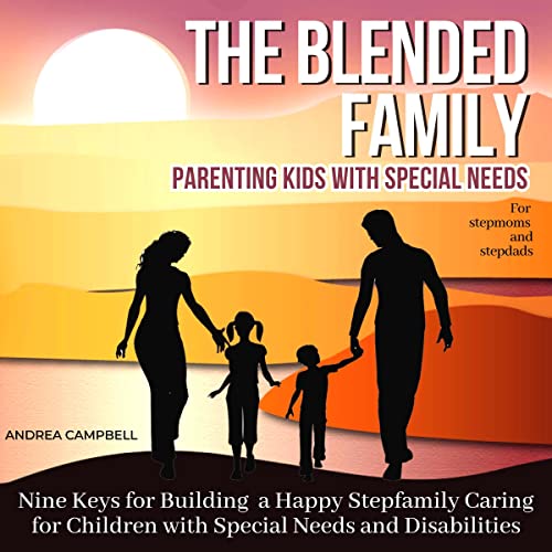 Cover of The Blended Family Parenting Kids with Special Needs