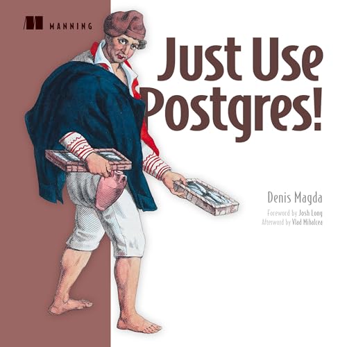Cover of Just Use Postgres!