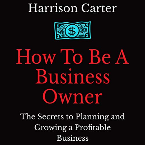 Cover of How to Be a Business Owner