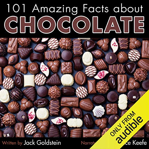 Cover of 101 Amazing Facts About Chocolate