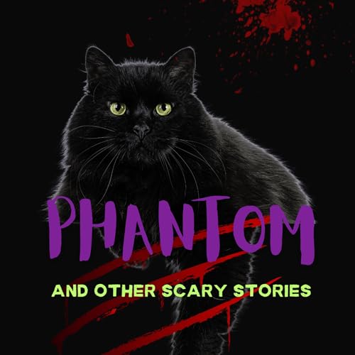 Cover of Phantom and Other Scary Stories