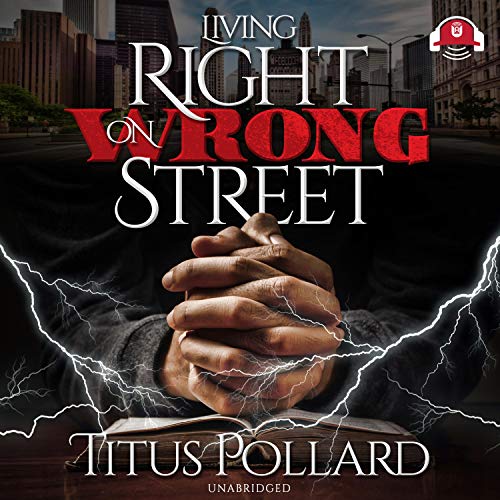 Cover of Living Right on Wrong Street