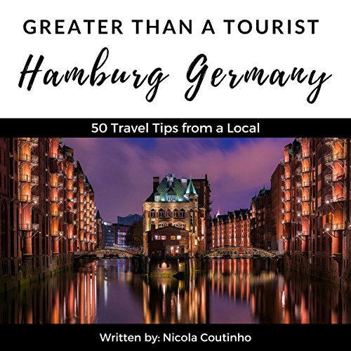 Cover of Greater Than a Tourist: Hamburg, Germany
