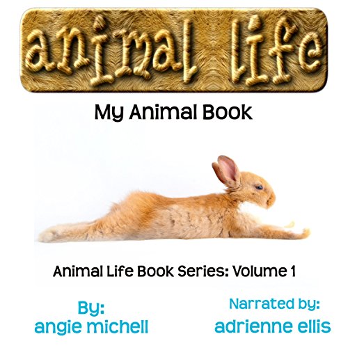 Cover of Animal Life Book - My Animal Book