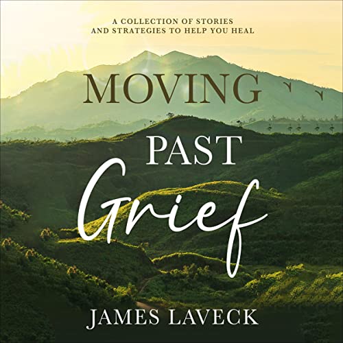 Cover of Moving Past Grief