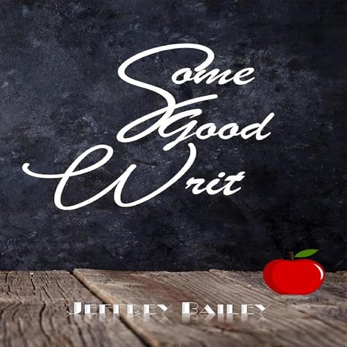 Cover of Some Good Writ