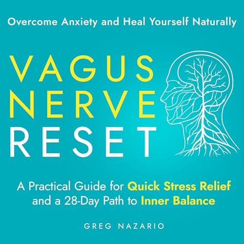 Cover of Vagus Nerve Reset: Overcome Anxiety and Heal Yourself Naturally