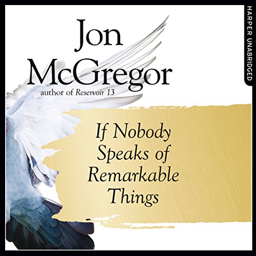 Cover of If Nobody Speaks of Remarkable Things