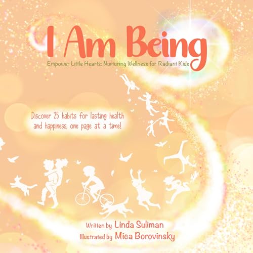 Cover of I Am Being: Empower Little Hearts