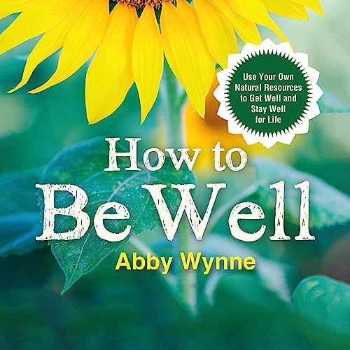 Cover of How to Be Well
