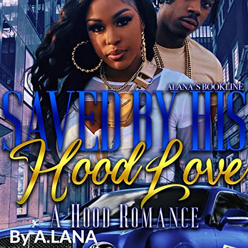 Cover of Saved by His Hood Love