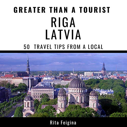 Cover of Greater Than a Tourist - Riga, Latvia