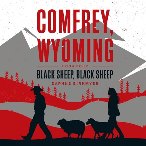 Cover of Comfrey, Wyoming: Black Sheep, Black Sheep