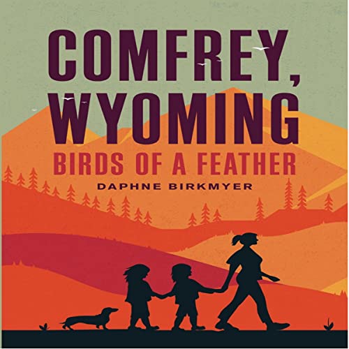 Cover of Comfrey, Wyoming: Birds of a Feather