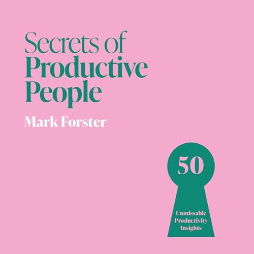 Cover of Secrets of Productive People