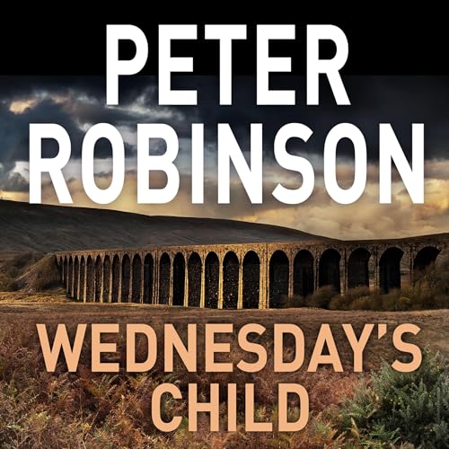 Cover of Wednesday's Child: DCI Banks 6