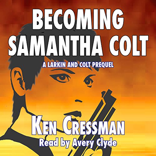 Cover of Becoming Samantha Colt