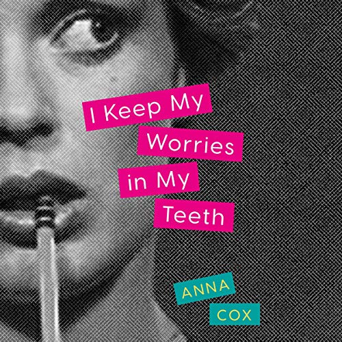 Cover of I Keep My Worries in My Teeth