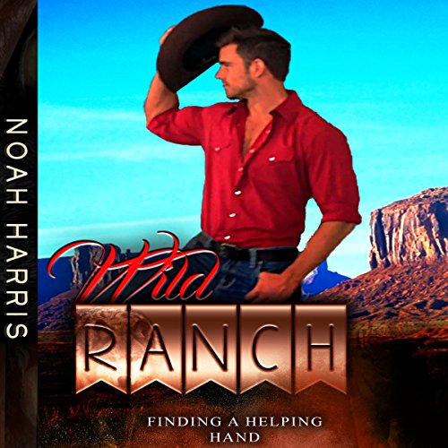 Cover of Wild Ranch: Finding a Helping Hand