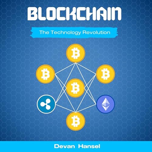 Cover of Blockchain: The Technology Revolution Behind Bitcoin and Cryptocurrency