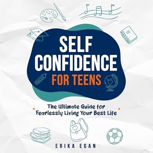 Cover of Self Confidence for Teens
