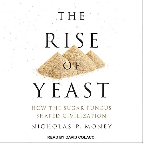 Cover of The Rise of Yeast
