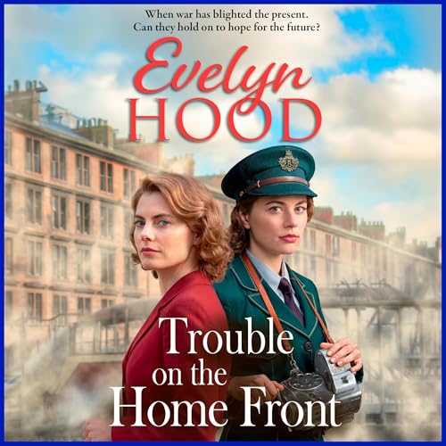 Cover of Trouble on the Home Front