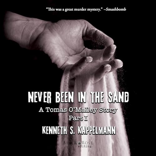 Cover of Never Been in the Sand, Part 1