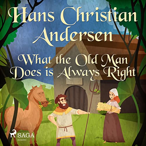 Cover of What the Old Man Does is Always Right
