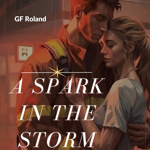 Cover of A Spark in the Storm